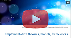 Webinar 3: Choosing an implementation Theory, Model and Framework