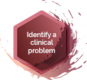 Identify a clinical problem