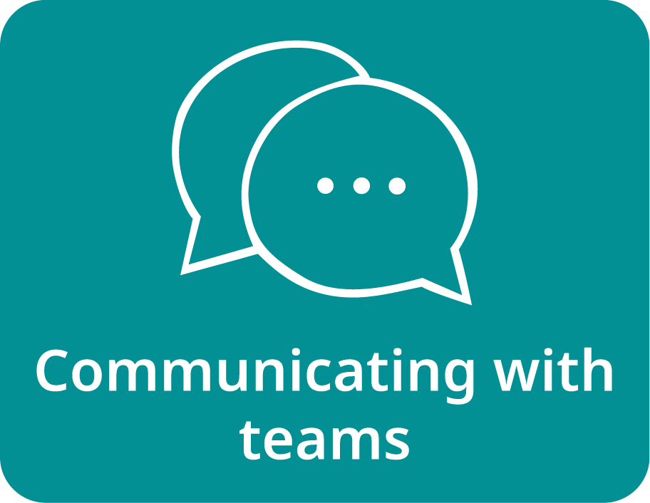 Communicating with Teams